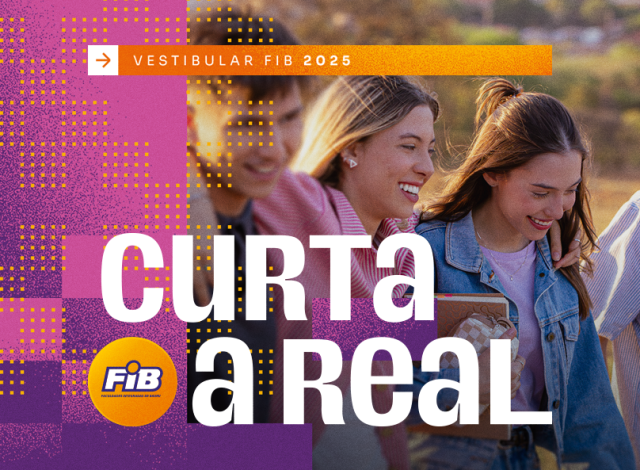 FIB | Campanha Vestibular 2025