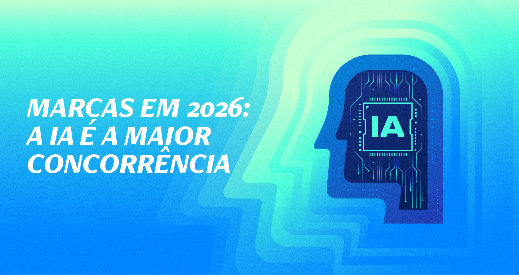 A maior ameaça para as marcas em 2026 não é a concorrência. É a IA.